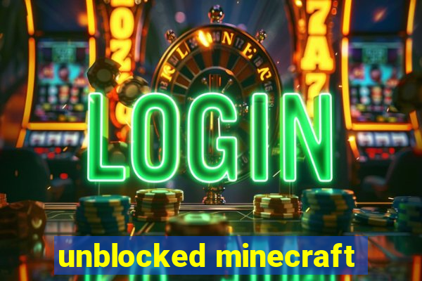 unblocked minecraft